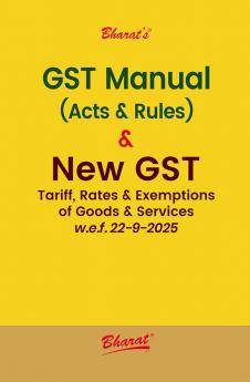 G S T Manual (Acts & Rules) & New G S T Tariff Rates & Exemptions of Goods & Services