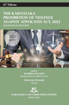 THE KARNATAKA PROHIBITION OF VIOLENCE AGAINST ADVOCATES ACT 2023 (2025 Reprint) (English & Kannada)