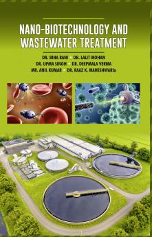 Nano-Biotechnology and Wastewater Treatment