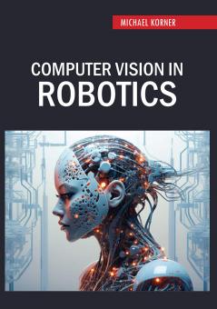 Computer Vision in Robotics