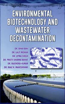 Environmental Biotechnology and Wastewater Decontamination