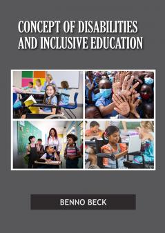Concept of Disabilities and Inclusive Education