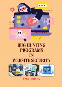 Bug Hunting Programs in Website Security