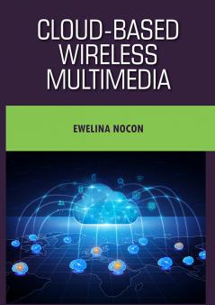 Cloud-based Wireless Multimedia