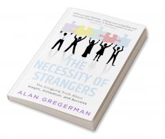 The Necessity of Strangers