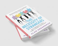 The Necessity of Strangers