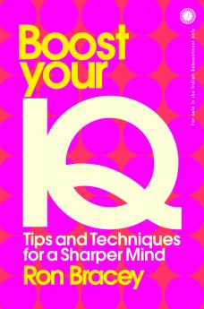 Boost Your IQ: Tips and Techniques for a Sharper Mind