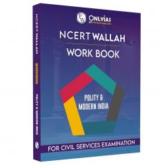 PW NCERT Workbook Polity and Modern India | Aligned with NCERT Summary Books | Chapter-wise Prelims and Mains Questions for Practice with Solutions | Questions designed on the latest UPSC Pattern