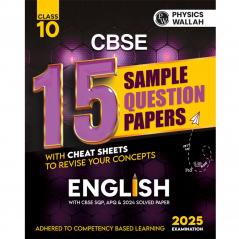 PW CBSE 15 Sample Question Papers Class 10 English for 2024 exam | Competency-Based Learning | PYQ 2023 Paper with Topper's Explanations CBSE SQP & CBSE Additional Practice Questions with Marking Scheme