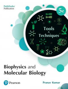 Biophysics and Molecular Biology: Tools and Techniques 5th Edition