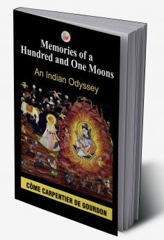 Memories of a Hundred and One Moons