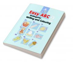 Easy Abc For Kindergarten-2 Writing And Colouring