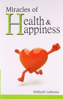 Miracles Of Health & Happiness