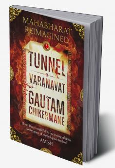 THE TUNNEL OF VARANVRAT