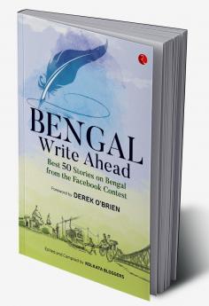 Bengal Write Ahead Best 50 Stories From The Facebook Contest