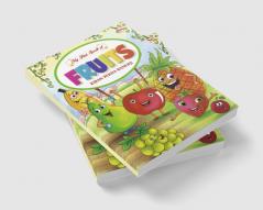 MY FIRST BOOK OF FRUITS