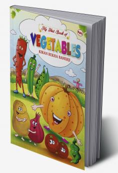 MY FIRST BOOK OF VEGETABLES