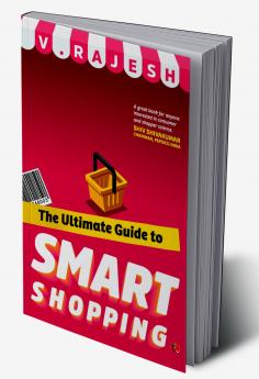 The Ultimate Guide to Smart Shopping