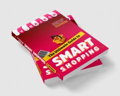 The Ultimate Guide to Smart Shopping