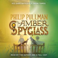 The Amber Spy Glass (The Golden Compass)