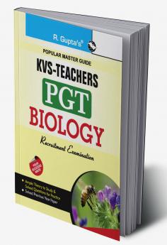 KVS: Biology (PGT) Teachers Exam Guide