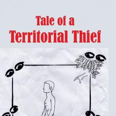 Tale of a Territorial Thief
