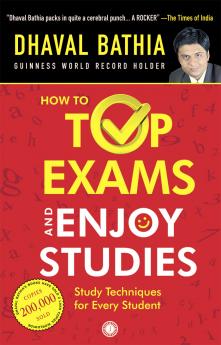 How To Top Exams & Enjoy Studies