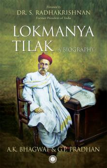 Lokmanya Tilak – A Biography
