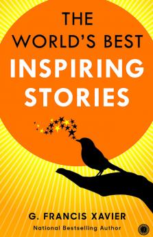 The World's Best Inspiring Stories