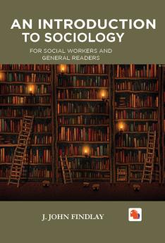 AN INTRODUCTION TO SOCIOLOGY