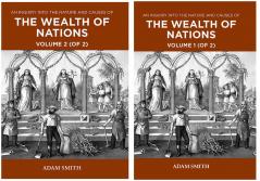 AN INQUIRY INTO THE NATURE AND CAUSES - SET OF 1 & 2 VOLS