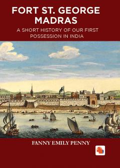 Fort St. George Madras