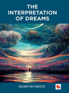 The Interpretation Of Dreams