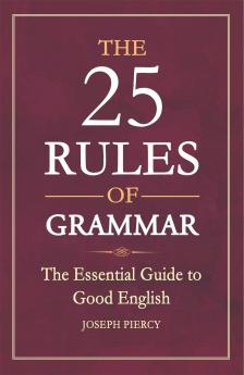 The 25 Rules Of Grammar (English)
