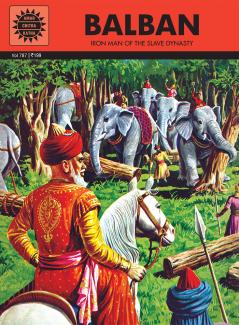Balban - Iron Man of the Slave Dynasty