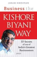 Business the Kishore Biyani Way