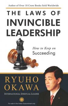 The Laws of Invincible Leadership