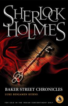 Sherlock Holmes Baker Street Chronicles