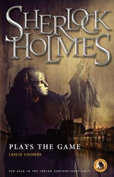 Sherlock Holmes Plays the Game