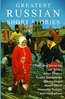 Greatest Russian Short Stories