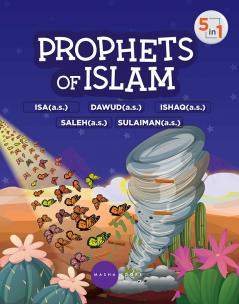 Prophets of Islam - Prophet Isa / Dawud / Ishaq / Saleh / Sulaiman