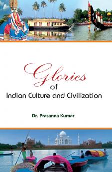 Glories of India on Indian Culture and Civilization
