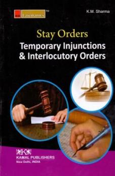 Stay Orders Temporary Injunctions & Interlocutory Orders