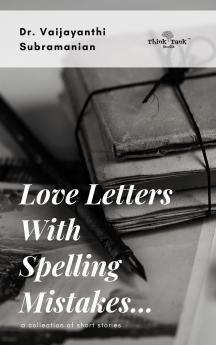 Love Letters with Spelling Mistakes