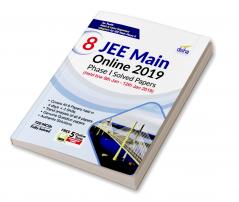 8 JEE Main Online 2019 Phase I Solved Papers (Held b/w 9th Jan - 12th Jan 2019) with FREE 5 Online Tests