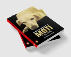 Memorable Memories of MOTI the Dog