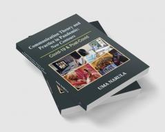 Communication Theory and Practice in Pandemic