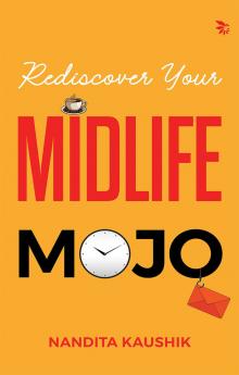 REDISCOVER YOUR MIDLIFE MOJO