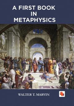 A First Book in Metaphysics