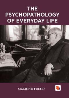 Psychopathology of everyday life